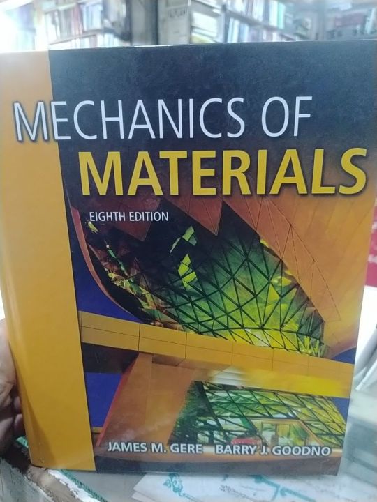 Mechanics of Materials by James M. Gere