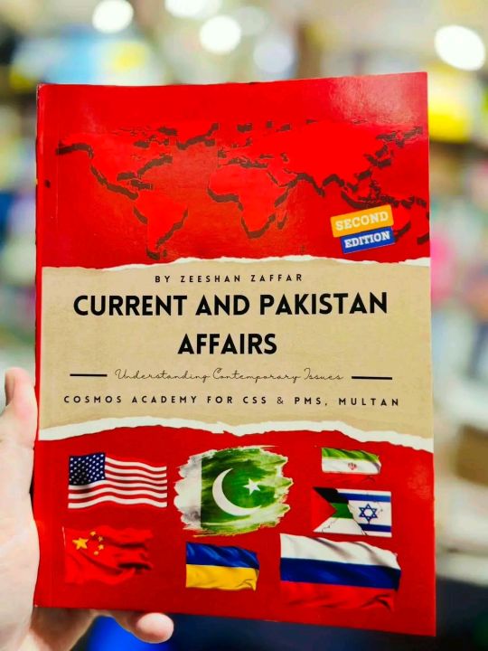 Current and Pakistan Affairs for CSS PMS by Zeeshan Zaffar 2nd Edition ...
