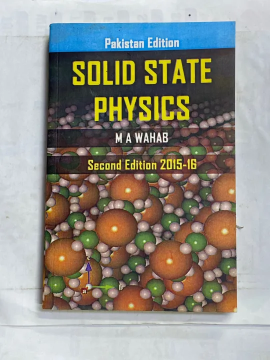 SOLID STATE PHYSICS 2nd EDITION BY M A WAHAB | Daraz.pk