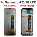 OEM For Samsung Galaxy A23 4G Display SM-A235F SM-A235F/DS Touch Screen Digitizer For Samsung A23 5G Display SM-A236U LCD.