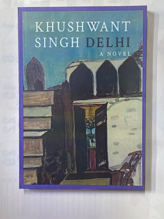 DELHI A NOVEL BY KHUSHWANT SINGH