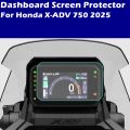 Dashboard Screen Protector For Honda X-ADV 750 2025 Ultra Clear Scratch Cluster TFT Display Protection Instrument Film. 