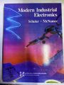 MODERN INDUSTRIAL ELECTRONICS BY SCHULER MCNAMEE. 