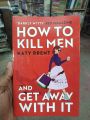 How to Kill Men and Get Away With It Book by Katy Brent. 