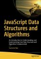 JavaScript Data Structures and Algorithms

An Introduction to Understanding and Implementing Core Data Structure and Algorithm Fundamentals. 