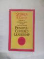 PRINCIPLE CENTERED LEADERSHIP BY STEPHEN R. COVEY. 