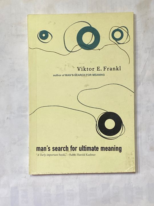 MANS SEARCH FOR ULTIMATE MEANING BY VIKTOR E FRANKL