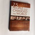 75 PEOPLE WHO CHANGED THE WORLD BY IRA RIFKIN. 