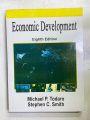 ECONOMICS DEVELOPMENT 8th EDITION BY MICHALE P. TODARO STEPHEN C. SMITH. 