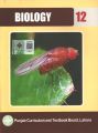 BIOLOGY CLASS 12 PUNJAB TEXTBOOK BOARD - PTB / Biology 12 class / Biology / Biology book / Biology class 12. 