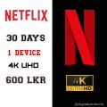 Netflix 1 Month 4KUHD. 