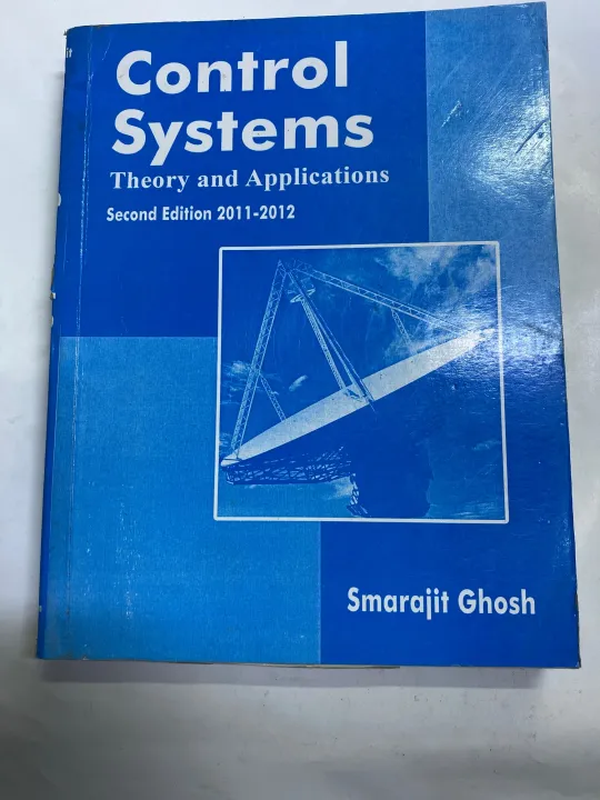 CONTROL SYSTEM THEORY AND APPLICATIONS 2nd EDITION BY SAMARAJIT GHOSH ...
