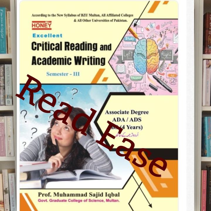 Honey Critical Reading and Academic Writing ( Samester_  3 ) BY Muhammad Sajid Hussain