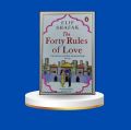 The Forty Rules for Love by Elif Shafaq. 