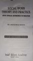 Social Work Theory And Practice With Special Reference To Pakistan Dr. Muhammad Khalid. 