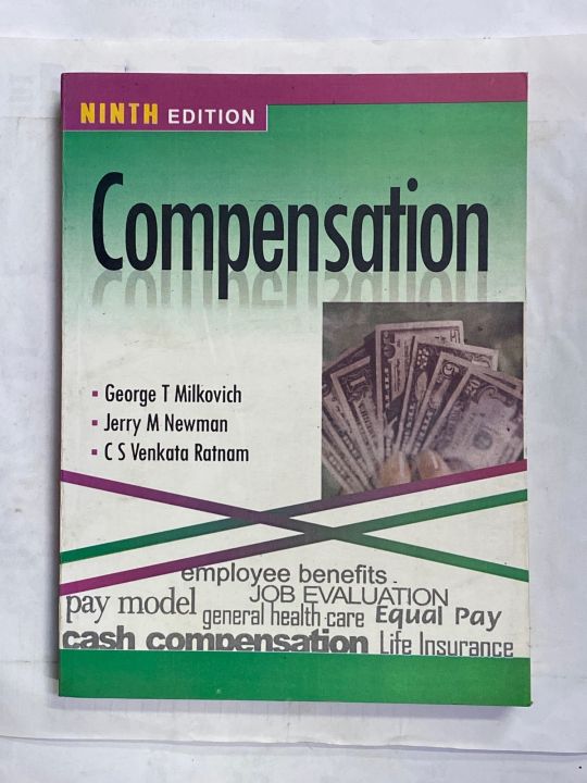 COMPENSATION 9th EDITION BY GEORGE T. MILKOVICH