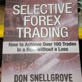 Selective Forex Trading By Don Snellgrove. 