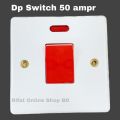Dp Switch 50 ampr Geyser Switch (Mk Cover Free) RMK Main Switch Motor Switch Highh Current Mk Dp Switch - Innovative Design. 