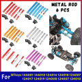 Wltoys 144001 144010 124016 124018 124007 124017 124019 124008 124007 124010 RC remote control car metal upgrade rod parts.