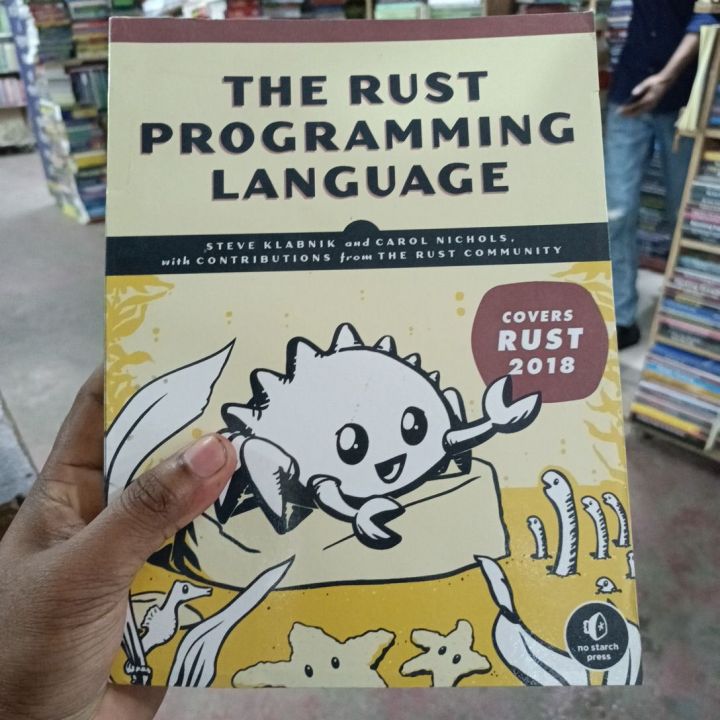 The Rust Programming Language

Book by Carol Nichols and Steve Klabnik