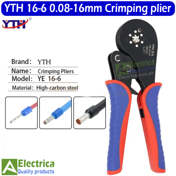 YTH 16-6 Self-Adjustable Crimping Plier – 0.08-16mm² (30-5AWG) 6-Side Crimper for Wires & Terminals – Professional Electrician Tool (Only Tool)  by Electrica