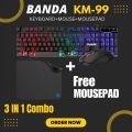 Banda KM_99 Best Gaming Combo With Free Mouse Pad RGB Gaming Keyboard Mouse And Mouse Pad.. 