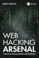 Web Ha*cking Arsenal: A Practical Guide to Modern Web Pen*testing. 