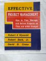 EFFECTIVE PROJECT MANAGEMENT BY ROBERT K WYSOCKI. 