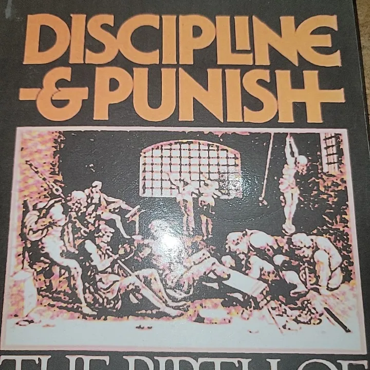 Discipline%20&%20Pinish;%20The%20Birth%20of%20The%20Prison%20By%20Michael%20Foucault%20-%20Image%202