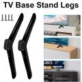 New Universal TV Base Stand Legs With Screws Black Television Tabletop Foot Tabletop Adjustable Hardware Bedroom. 