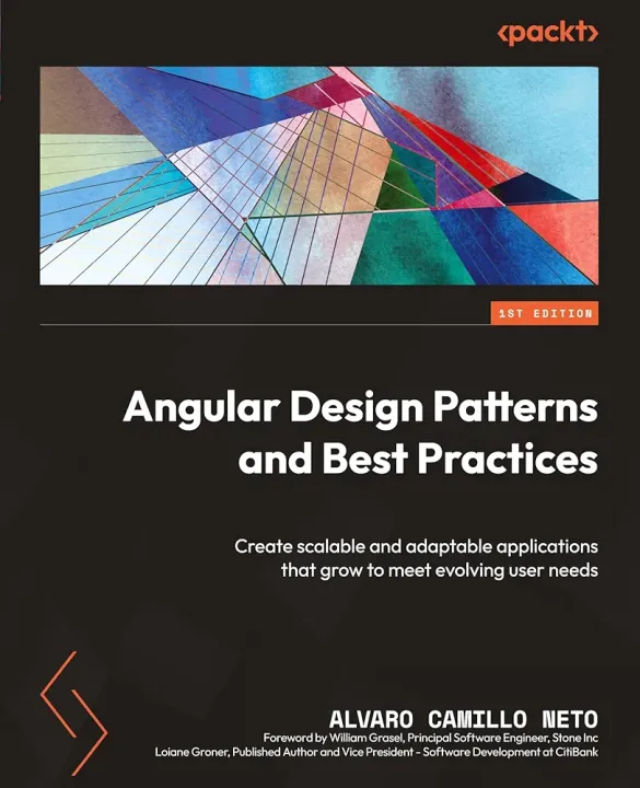 Angular Design Patterns and Best Practices: Create scalable and ...