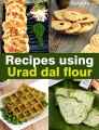 White Lentils Urad Dal Flour (Maash Daal Atta) – White Lentils Flour, Patesay ki Daal ka Aata. 