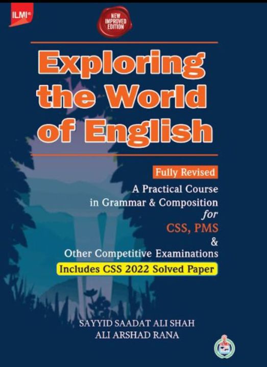 Ilmi Exploring the World of English ( Latest Edition ) BY SYED SAADAT ALI SHAH - ILMI PUBLISHERS - SAIM ENTERPRISES