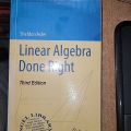 Linear Algebra Done Right By Sheldon Axler. 