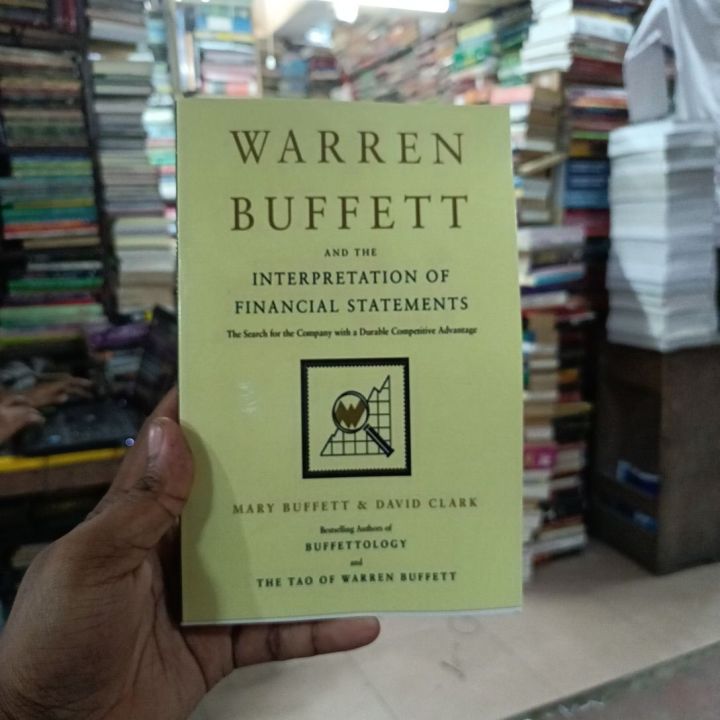 Warren Buffett and the Interpretation of Financial Statements: