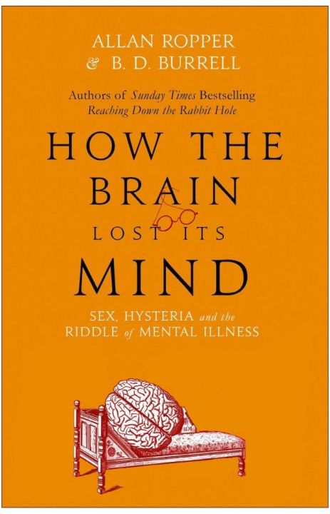How%20the%20Brain%20Lost%20Its%20Mind%0ABook%20by%20Allan%20Ropper%20and%20Brian%20Burrell%20-%20Image%202