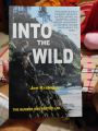 Into the Wild by Jon Krakauer. 