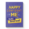 Happy Confident Me — Daily Journal for Kids: Mood Tracker, Confidence Builders &Emotional Learning Workbook |Mindfulness Prompts. 