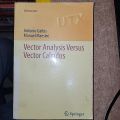 Vector Analysis versus Vector Calculus By Antonio Galbis & Manuel Maestre. 