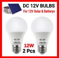 DC 12V LED Bulb 12 Watts Screw Type E27 (Daylight White)- Solar Bulb DC Bulb Battery Bulb. 