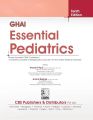 GHAI Essential Pediatrics 10th Ed.. 