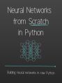 Neural Networks from Scratch in Python. 