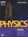 Set of 2 books: Kips Physics FUNG Practice book - Kips Physics Prep book for FUNG. 