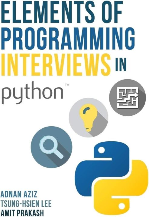 Elements of Programming Interviews in Python: The Insiders' Guide ...