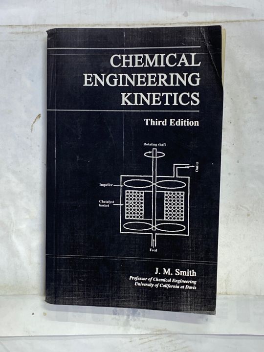 CHEMICAL ENGINEERING KINETICS 3rd EDITION BY J. M. SMITH