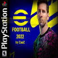Play 1 PES efootball 2022 final ver. Patch by ZAAZ [Update 27-02-2022] (for PlayStation PS1 and PS2 1 Wright disc). 