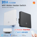 20A 4000W WiFi RF433 Smart Switch For Hot Water Heater Assistant Tuya Wall Switch Power Monitor Work. 