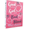 Good Girl ,Bad Blood novel by Holly jackson. 