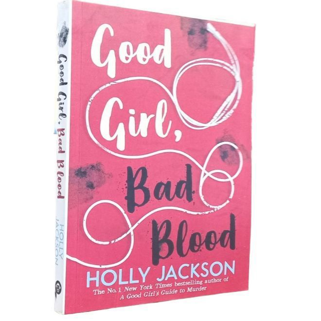 Good Girl ,Bad Blood novel by Holly jackson