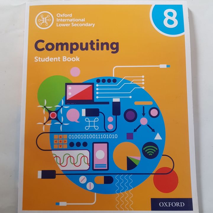OXFORD INTERNATIONAL LOWER SECONDRY COMPUTING STUDENT BOOK 8 BY ALISON PAGE